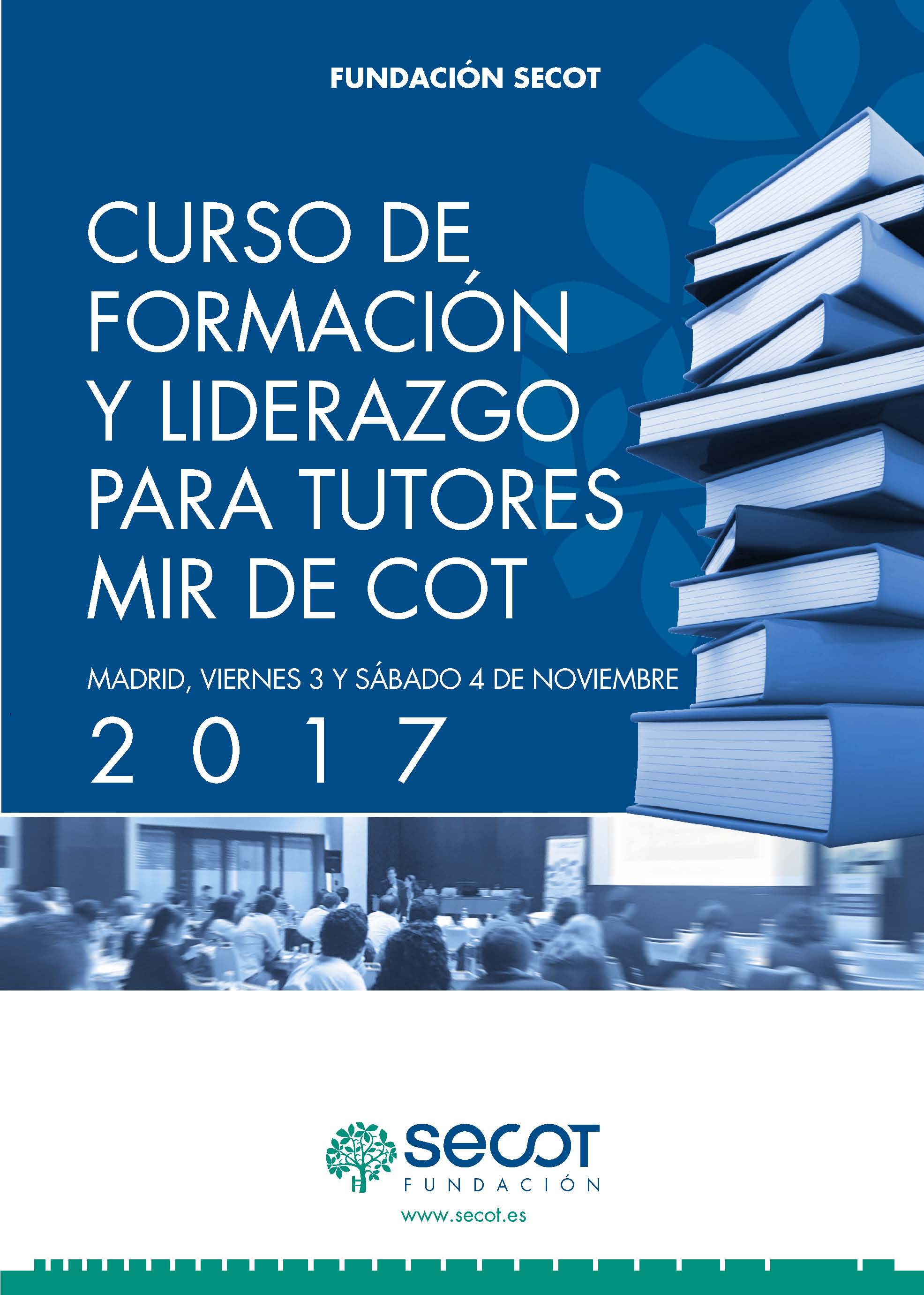 CURSO DE FORMACIÓN Y LIDERAZGO PARA TUTORES MIR DE COT
