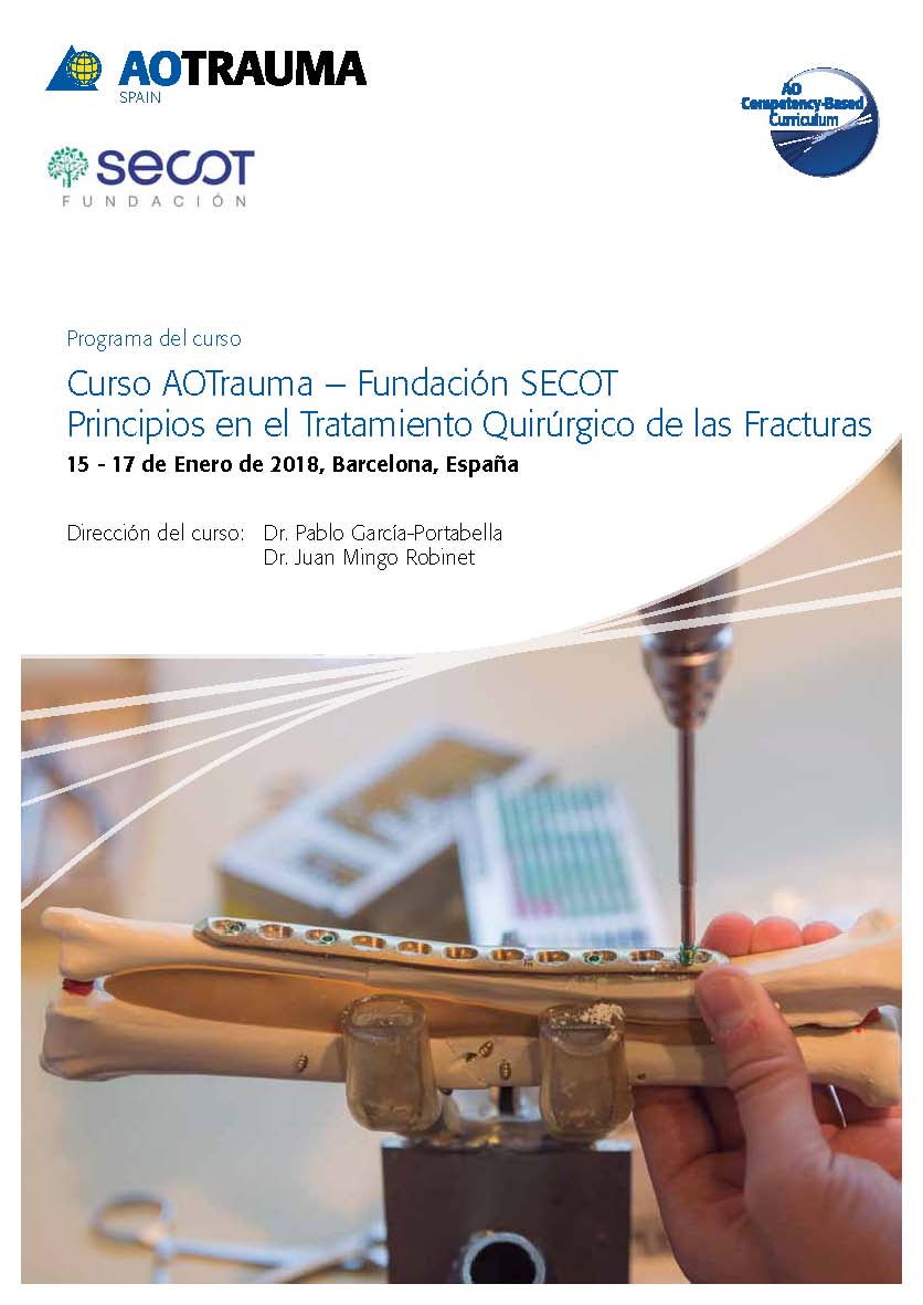 Curso AOTrauma ? Fundación SECOT Principios en el Tratamiento Quirúrgico de las Fracturas