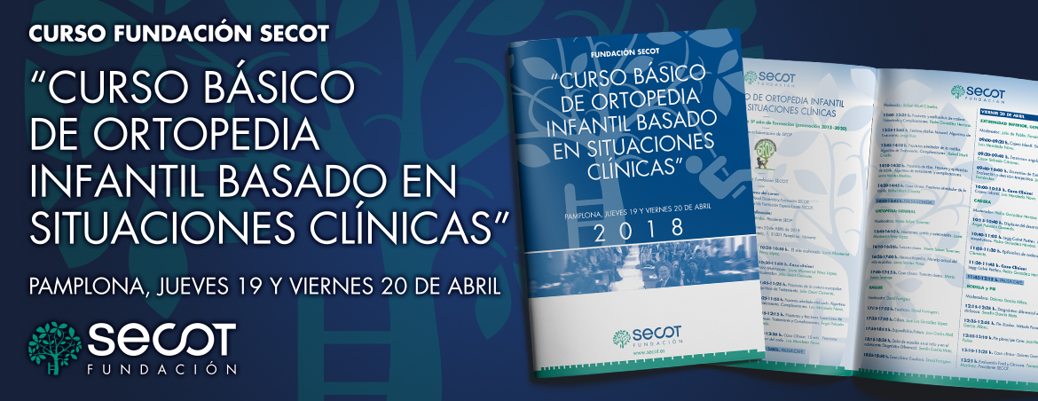 CURSO DE ORTOPEDIA INFANTIL BASADO EN SITUACIONES CLÍNICAS 2018